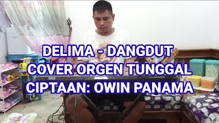 DELIMA - DANGDUT LAWAS ORGEN TUNGGAL || CIPTAAN OWIN PANAMA