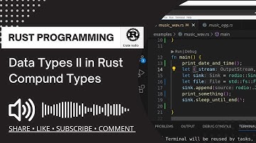 Data Types  in Rust II - Tutorial - Basics of  Rust Programming for Audio - Compound Data Types