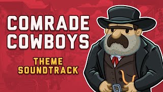 AdVenture Communist OST | Comrade Cowboys Event Theme