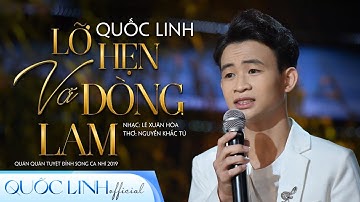 LỠ HẸN VỚI DÒNG LAM- NGUYỄN QUỐC LINH COVER ( QUÁN QUÂN TUYỆT ĐỈNH SONG CA NHÍ 2019)- THANH TÀI