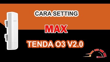 Cara Setting Maksimal Tenda O3v2.0