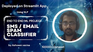 Email Spam Classifier | SMS Spam Classifier | End to End Project | Streamlit Deployment