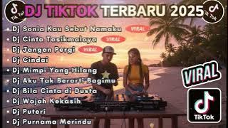 DJ TIKTOK TERBARU 2025 SLOW BASS    DJ SONIA KAU SEBUT NAMAKU   DJ CINTA TASIKMALAYA 2025