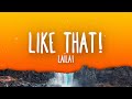 Laila! - Like That! (Lyrics)