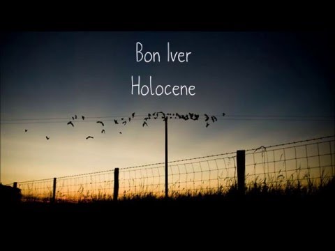 Bon Iver - Holocene (Lyrics)