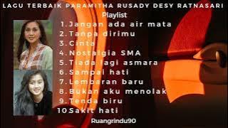 Kumpulan Lagu terbaik Paramitha Rusady dan Desy Ratnasari