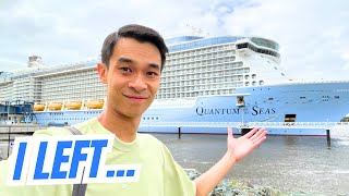 I Left The Ship... This Time For Good? | Goodbye Quantum Of The Seas