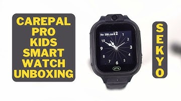 Sekyo Carepal Pro Kids Smartwatch Unboxing & Review | Video & Voice Call, SOS, Remote Monitoring