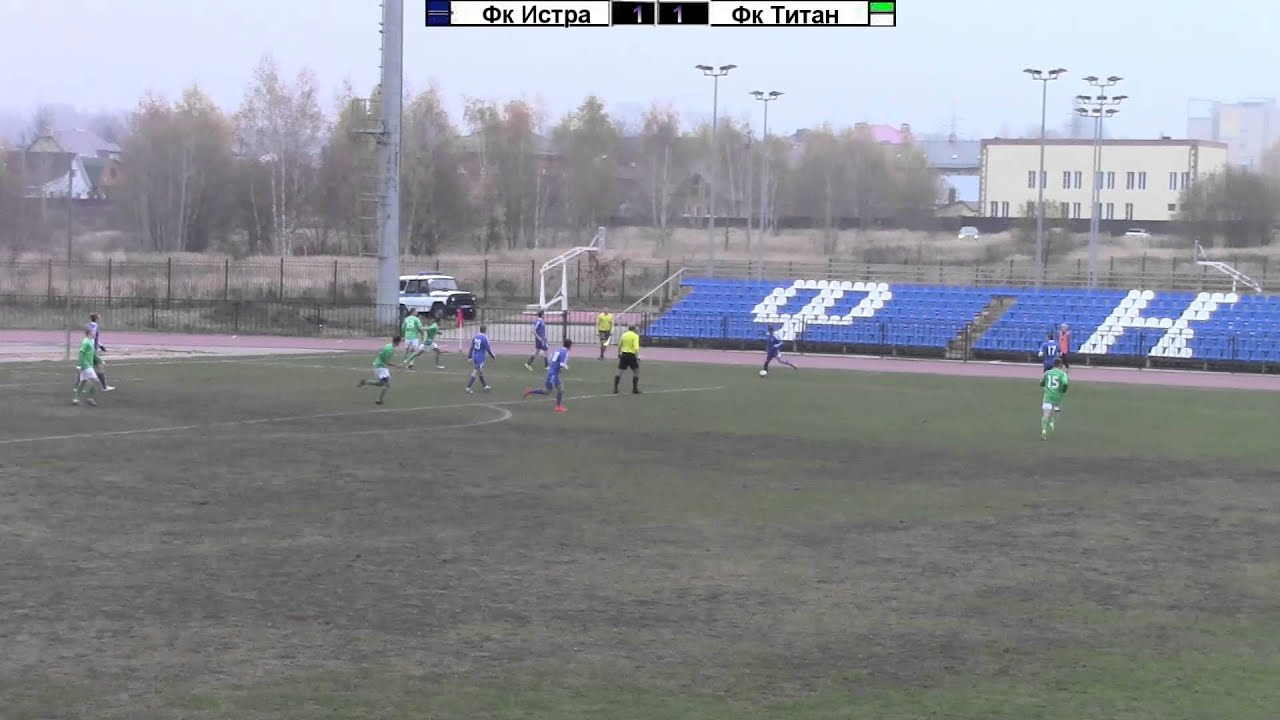 Фк Истра Фк Титан второй тайм - YouTube