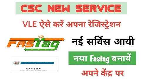 csc fastag registration,csc fastag service,fastag registration process,fastag kaise banaye,in hindi