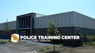 Orland Park Police Department - Police Training Center Ribbon Cutting