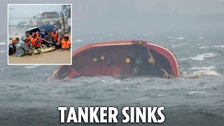 Tanker capsizes in Typhoon Gaemi sparking frantic bid to save crew and stop huge oil spill