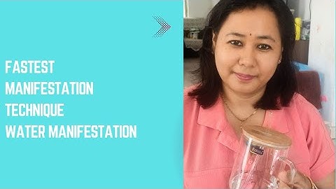 Water bottle technique of manifest || Fasting way of manifest  in 7 days || Manipuri