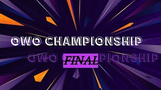 ||OWO CHAMPIONSHIP FINAL⚡||TWO BRO ARMY||