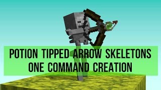 Potion Tipped Arrow Skeletons (One Command Creations)