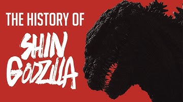 The History of Shin Godzilla (2016)