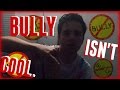 Bully ISN'T Cool.