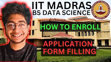 How to Register for IIT Madras BS Data Science Qualifier Exam. Application Form Filling Guide.