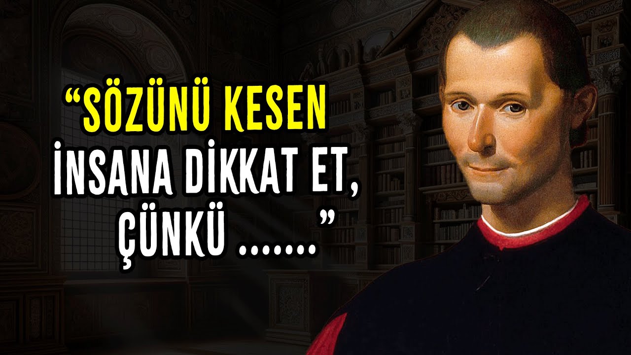 Bunu Herkes Anlayamaz! Ufkunuzu Açacak Niccolo Machiavelli'nin İnanılmaz Tavsiyeleri