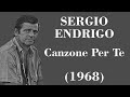 Sergio Endrigo - Canzone Per Te - Legendas IT - PT-BR