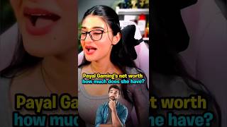 How Rich Is Payal Gaming #shorts #viralvideo #trending #payalgaming #payal #bollywood #gamer