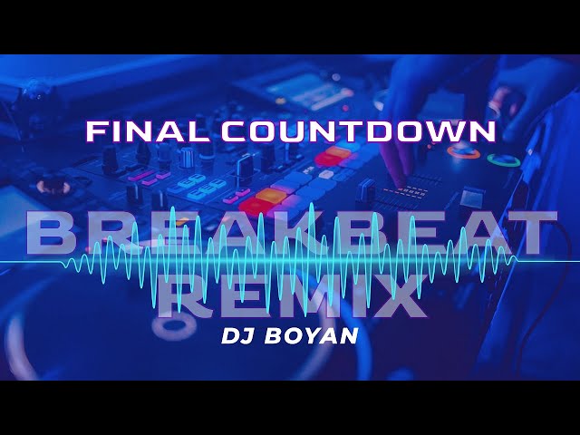 Dj Breakbeat Remix Melintir Terbaru 2022  FINAL COUNTDOWN  Fullbass!!!- DJ BOYAN class=