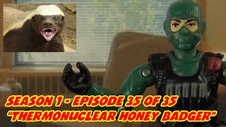 Thermonuclear Honey Badger - Afghan Vagina Tank Mission 35 of 35
