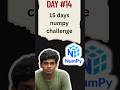 DAY - 14 Numpy Matrix Oprations