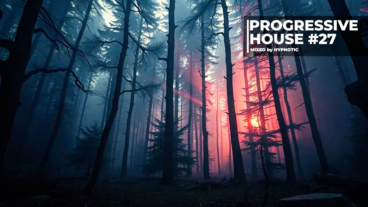 Progressive House 27 - Beatport finds - mixed by Hypnotic
