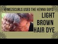 Henna Specialist Reacts @mezecurls |Light Brown Hair Dye|Light Brown Hair Color Without Bleach|Henna