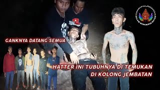 PENCARIAN HATTER YANG DISEMBUNYIKAN DI KOLONG JEMBATAN ANGKER