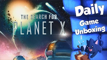 The Search For Planet X - Daily Game Unboxing