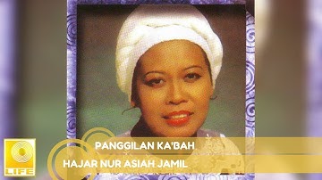 Hajar Nur Asiah Jamil -Panggilan Ka