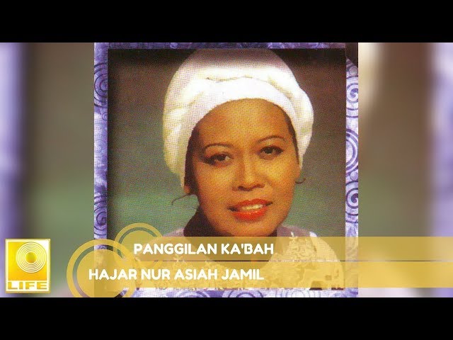 Hajar Nur Asiah Jamil -Panggilan Ka'bah (Official Audio) class=