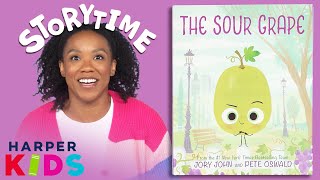The Sour Grape Read Aloud | Turning a Sour Grape Sweet by HarperKids 10,470 views 5 months ago 15 minutes