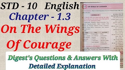 Std. 10 English Lesson 1.3 On Wings of courage Digest