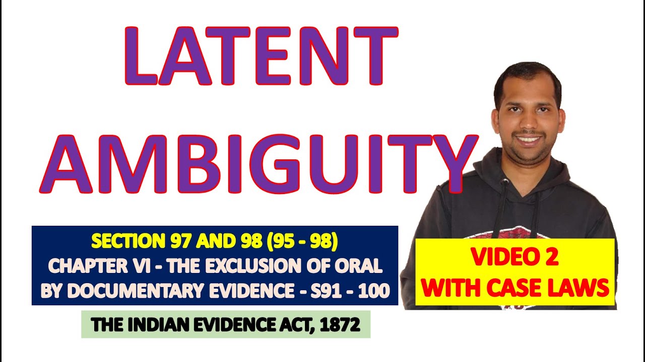 Section 97 98 Of Evidence Act Latent Ambiguity S 95 98 Law Of section-97-98-of-evidence-act-latent-ambiguity-s-95-98-law-of