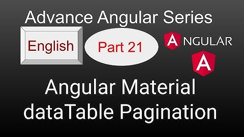 Advance Angular tutorials | Angular Material dataTable pagination | Angular Material dataTable