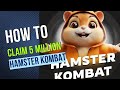 How To Claim 5 Million Hamster Kombat Coins