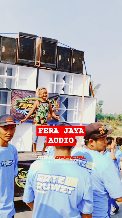 FERA JAYA AUDIO #brewogaudio #soundsystem #soundhoreg