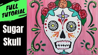 88 - 'Sugar Skull' - Day of the Dead sugar skull painting tutorial