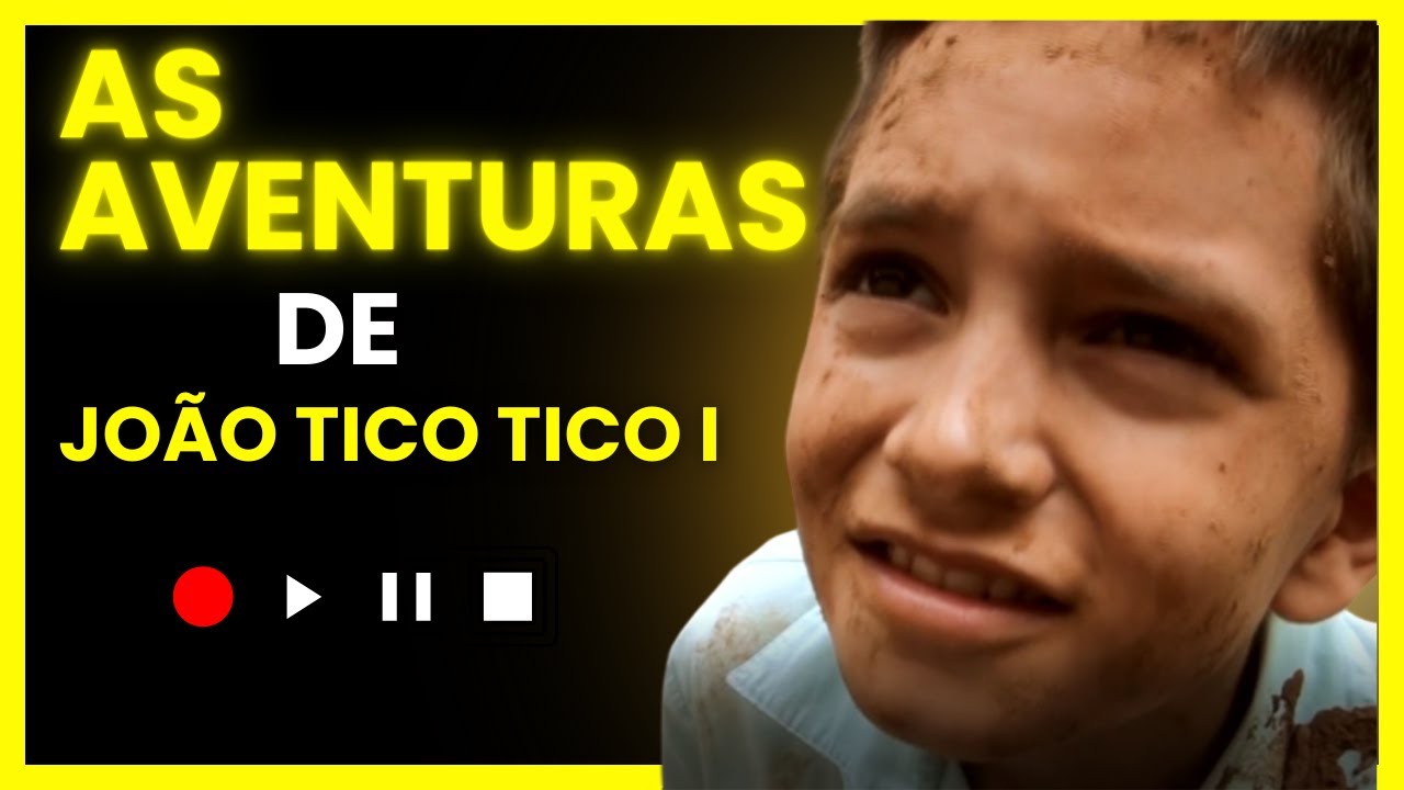 As Aventuras de João Tico Tico ( Filme)