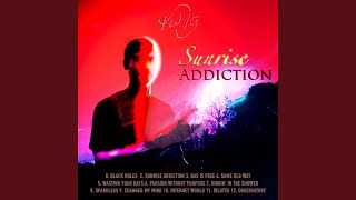 Sunrise Addiction