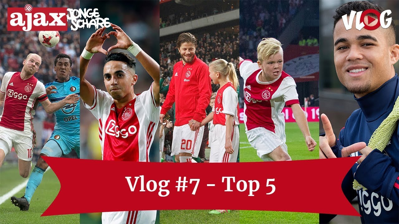 Ajax Jonge Schare Vlog #7 – Vlog Top 5