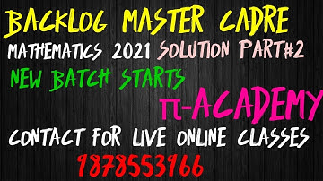 ||BACKLOG MATH MASTER CADRE 2021 || SOLUTION PART2||MASTER CADRE MATH||