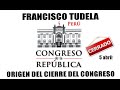 El origen del cierre del Congreso 5 Abril