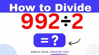 992÷2  Divide 992 by 2 - Long division Method