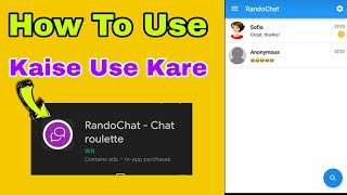RandoChat App Review | Randochat App Kaise Use Karte Hain | How To Use RandoChat App screenshot 4