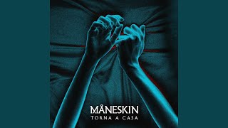 Video thumbnail of "Måneskin - Torna a casa"