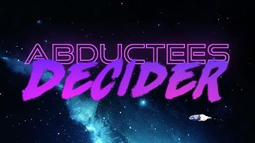 Abductees - Decider (Official Video)